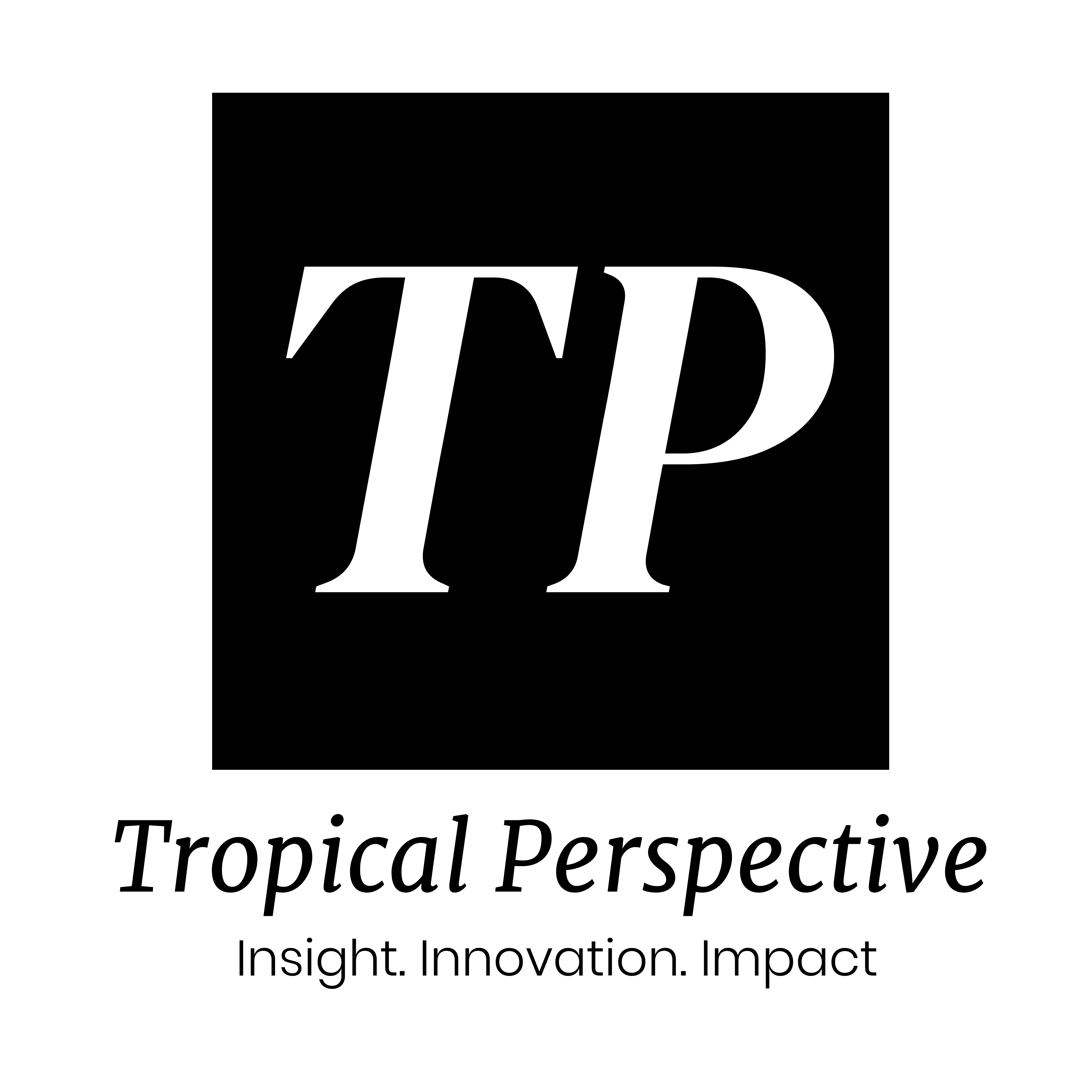 TROPICAL PERSPECTIVE